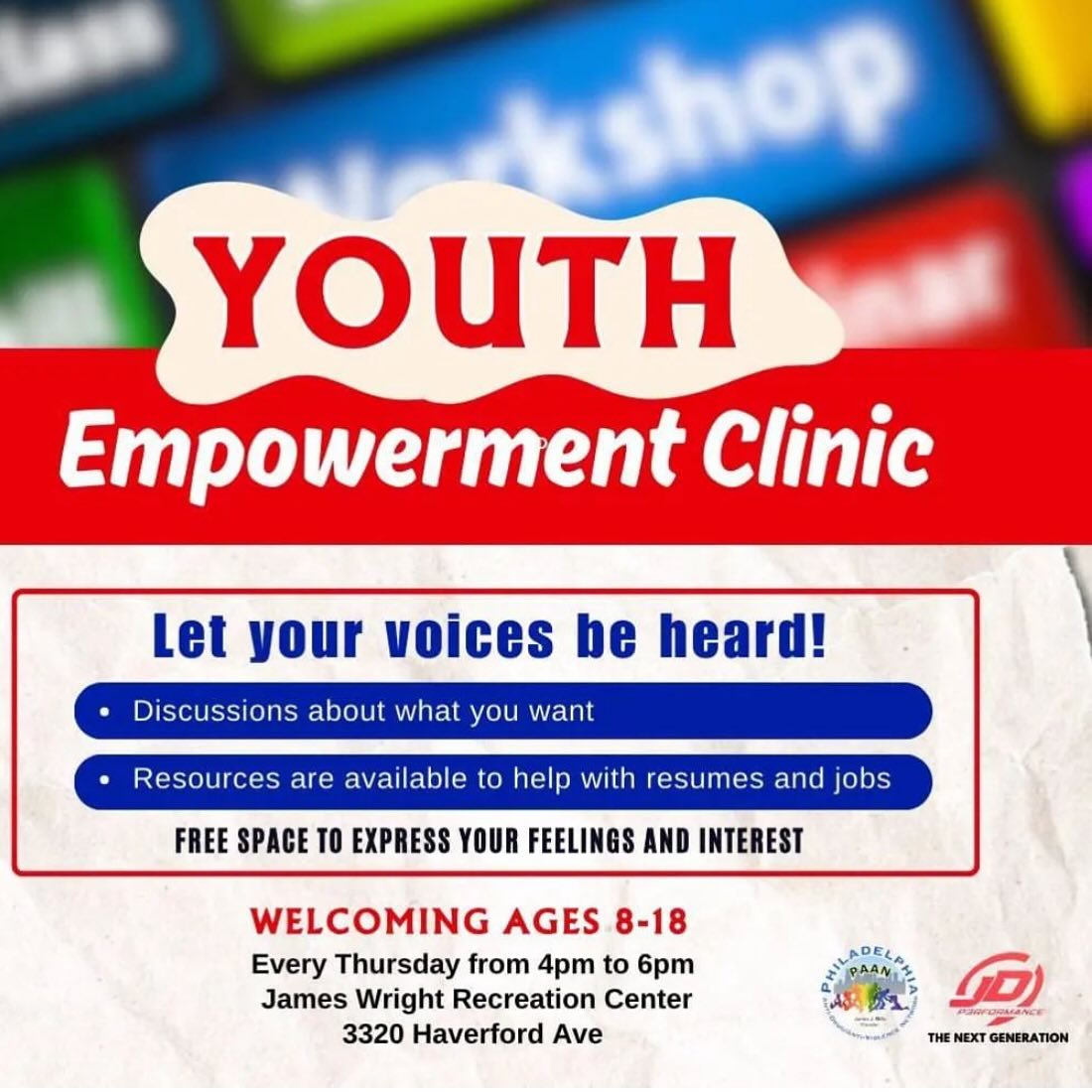 Flyer for a Youth Empowerment Clinic, welcoming ages 8-18. Takes place every Thursday from 4 PM to 6 PM at James Wright Recreation Center, 3320 Haverford Ave. Offers discussions and job help.