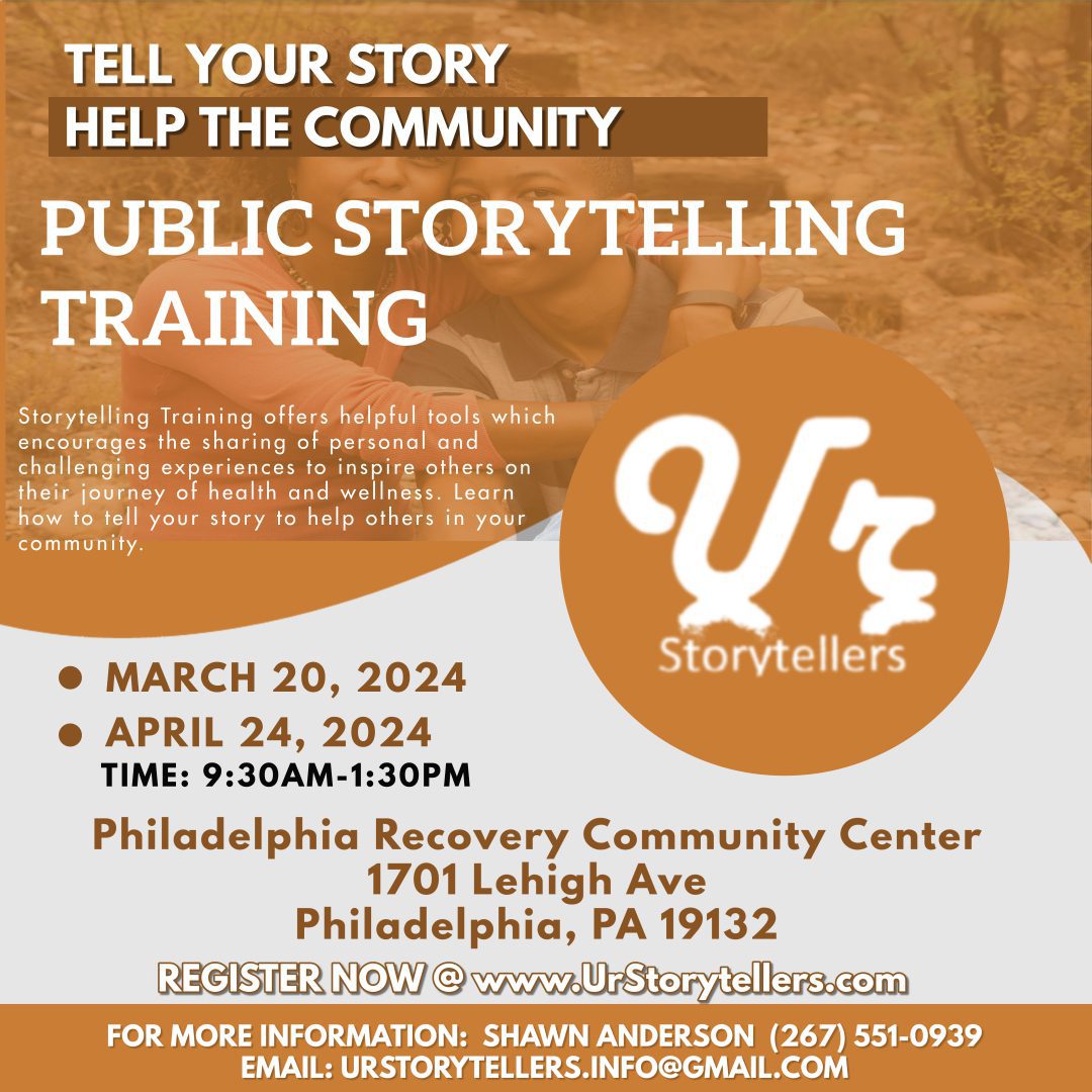 A flyer for the public storytelling training at the philadelphia recovery center.