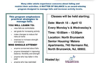 Flyer advertising "A Matter of Balance" classes for older adults with concerns about falling. Classes run from March 18 to April 10 on Mondays and Wednesdays, 10:00 am - 12:00 pm, at North Brunswick Senior Housing.