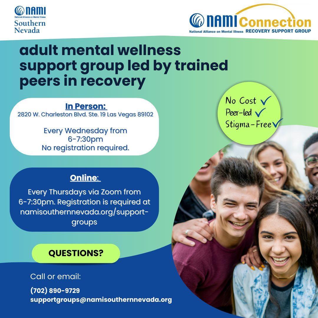 Flyer for adult mental wellness support group led by trained peers in recovery. Sessions on Wednesdays in person and Thursdays via Zoom. Contact information and registration details included.