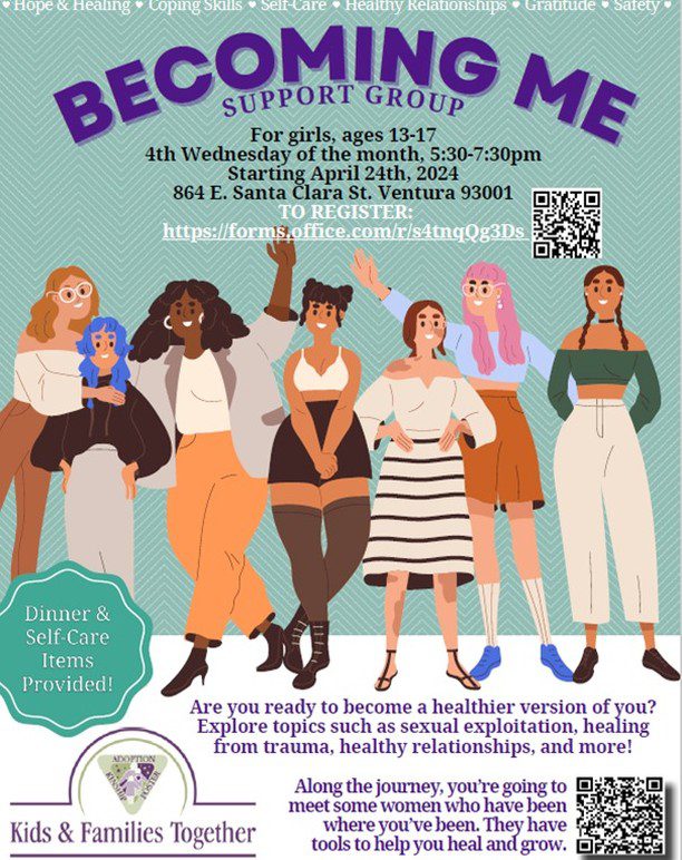 Informational poster for "Becoming Me Support Group" for girls aged 13-17, starting April 24, 2024, at 864 E. Santa Clara St., Ventura. Includes meeting details, a QR code, and contact information.