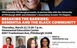 Flyer for an event titled "Breaking the Barriers: Dementia and the Black Community," to be held on March 21 at the Homewood Education Center from 5:30-7 p.m., hosted by the YWCA Greater Pittsburgh.