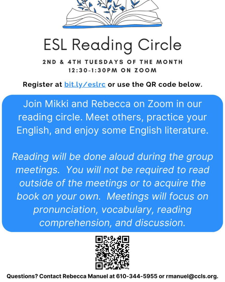 Flyer for ESL Reading Circle. Meetings on 2nd and 4th Tuesdays, 12:30-1:30 PM on Zoom. Focus on pronunciation, vocabulary, and reading comprehension. Includes a link, QR code, and contact info.