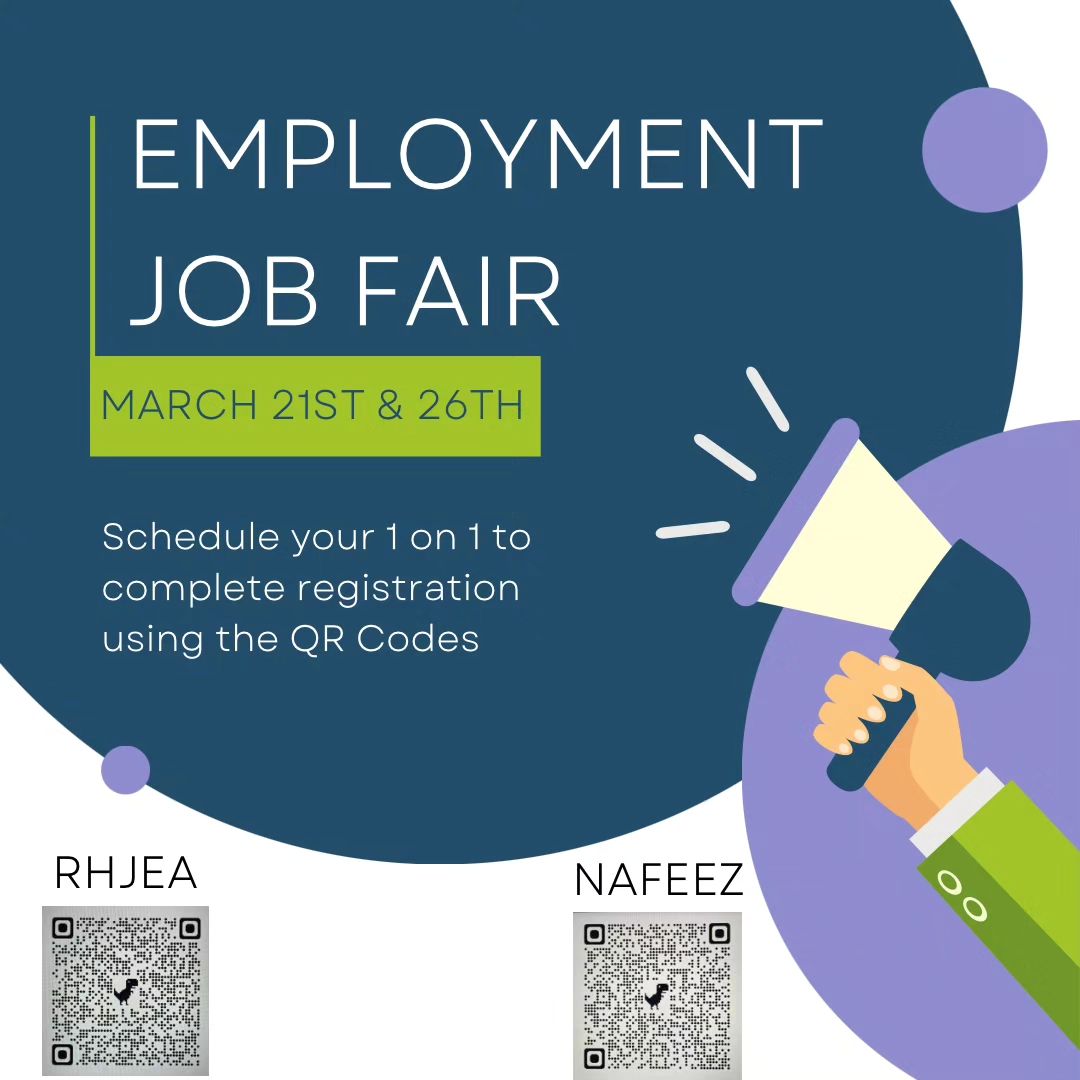 Flyer for an Employment Job Fair on March 21st and 26th, instructing attendees to schedule 1-on-1 meetings using provided QR codes labeled "RHJEA" and "NAFEEZ.