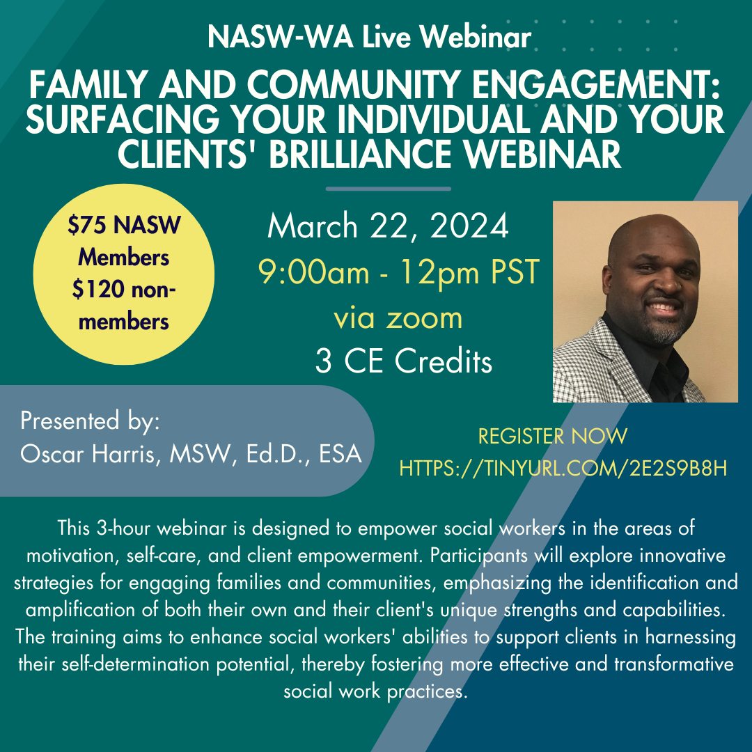 Flyer for the webinar "Family and Community Engagement: Surfacing Your Individual and Your Clients' Brilliance." It includes details on date, time, cost, 3 CE credits, and features Oscar Harris as the presenter.