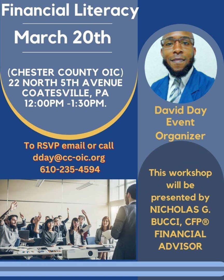 Flyer for a financial literacy event on March 20th at Chester County OIC, Coatesville, PA, 12:00 PM - 1:30 PM. Key presenter: Nicholas G. Bucci, CFP®. To RSVP, email dday@cc-oic.org or call 610-235-4594.