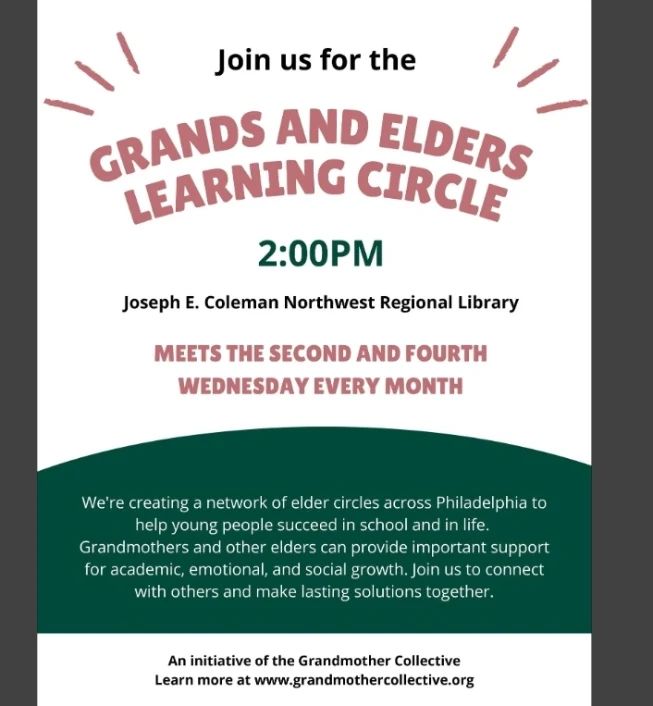 Flyer for the "Grands and Elders Learning Circle" meeting at 2:00 PM on the second and fourth Wednesday of each month at Joseph E. Coleman Northwest Regional Library in Philadelphia.