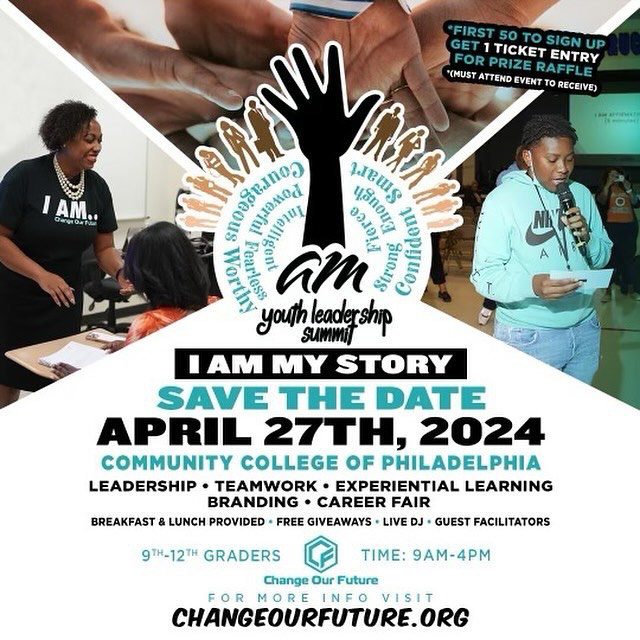 Flyer for the "I Am Youth Leadership Summit" on April 27, 2024, at Community College of Philadelphia. Features activities, giveaways, food, and guest facilitators. For 9th-12th graders, 9 AM-4 PM.