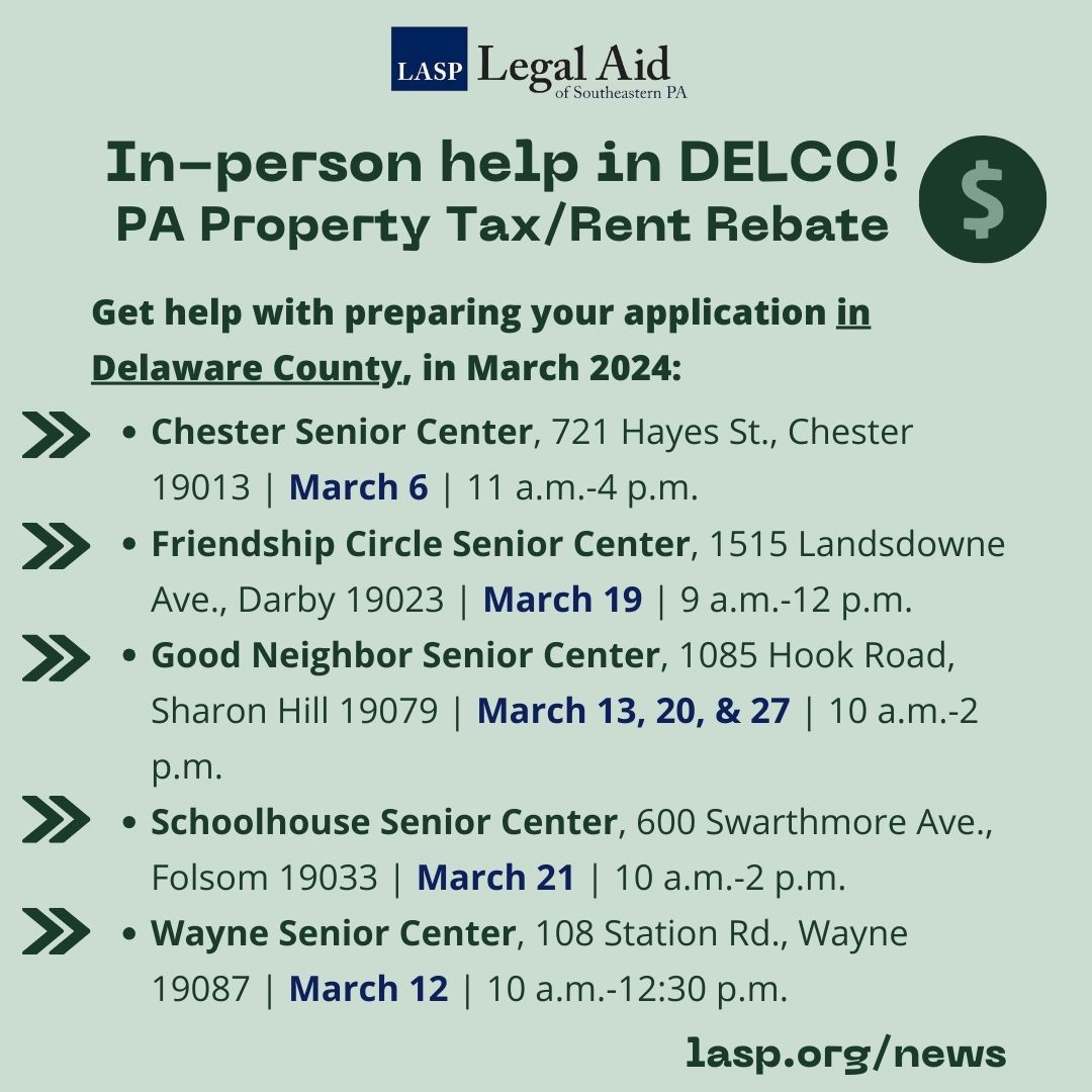 Informational flyer for PA Property Tax/Rent Rebate application help in Delaware County during March 2024, listing dates, times, and locations at various senior centers. More info at lasp.org/news.