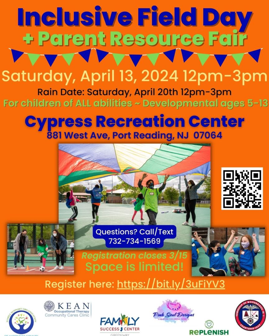 Flyer for Inclusive Field Day and Parent Resource Fair on April 13, 2024, from 12 PM to 3 PM at Cypress Recreation Center, Port Reading, NJ. Activities for ages 5-13. Registration required. Contact: 732-734-1569.