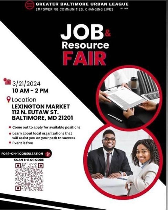 Flyer for the Greater Baltimore Urban League's Job & Resource Fair on 3/21/2024 from 10 AM to 2 PM at Lexington Market, 112 N. Eutaw St, Baltimore, MD. Event is free and includes 1-on-1 consultations.