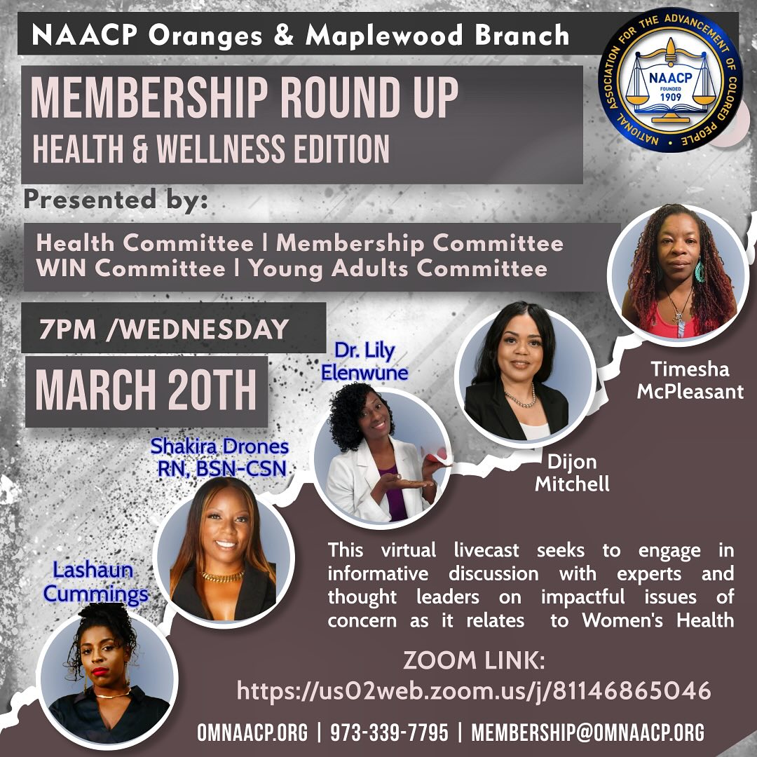 Flyer for NAACP Oranges & Maplewood Branch's Membership Round Up: Health & Wellness Edition on March 20th at 7 PM. Features speakers and Zoom link. For more info: omnaacp.org, instagram.com/omnaacp.