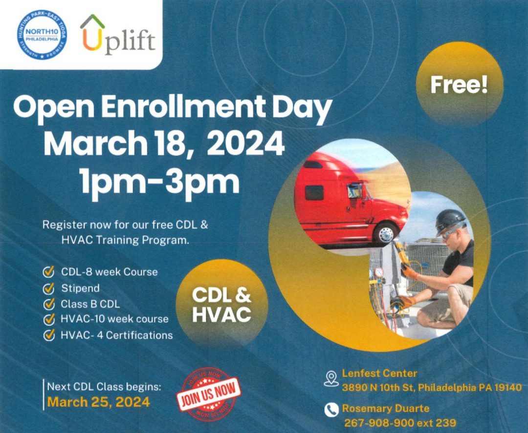 Flyer for Uplift’s Open Enrollment Day on March 18, 2024, from 1 pm–3 pm, offering free CDL & HVAC training programs at Lenfest Center, 3890 N 10th St, Philadelphia, PA. Contact Rosemary Duarte for details.