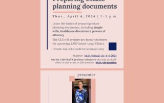 Flyer for a virtual CLE on "Preparing Estate Planning Documents" presented by Melita Dixon on April 4, 2024, 2-3 p.m., hosted by LASP Legal Aid. Free for LASP staff; $20 donation for others.