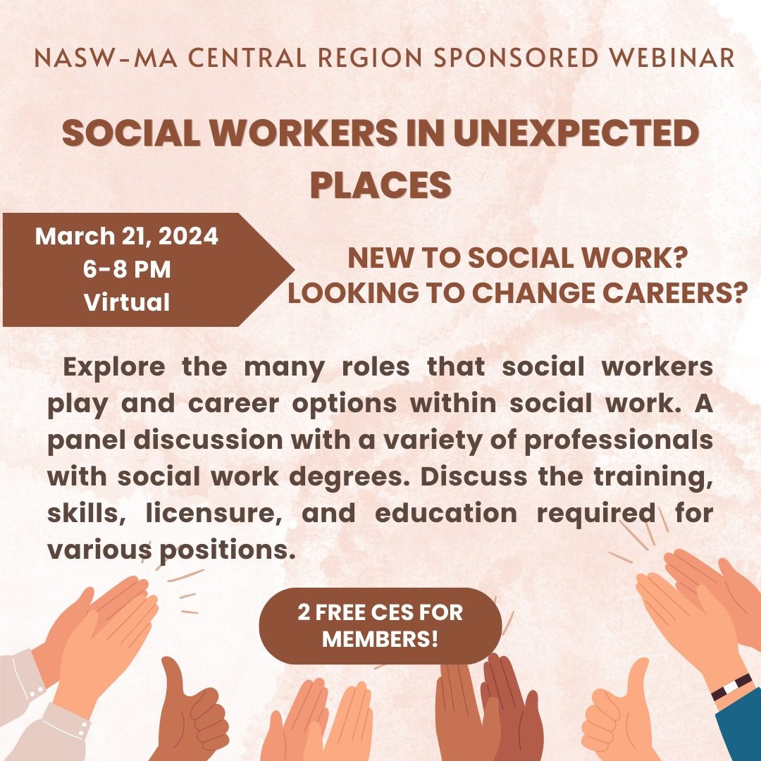 Flyer for a webinar titled "Social Workers in Unexpected Places" on March 21, 2024, from 6-8 PM, virtual. The event will discuss career options and skills in social work with 2 free CE credits offered.