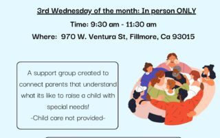 Flyer for a Special Parent Network Support Group, meeting in Fillmore, CA on the 3rd Wednesday of the month from 9:30 to 11:30 AM. Details for participation and contact information are provided.