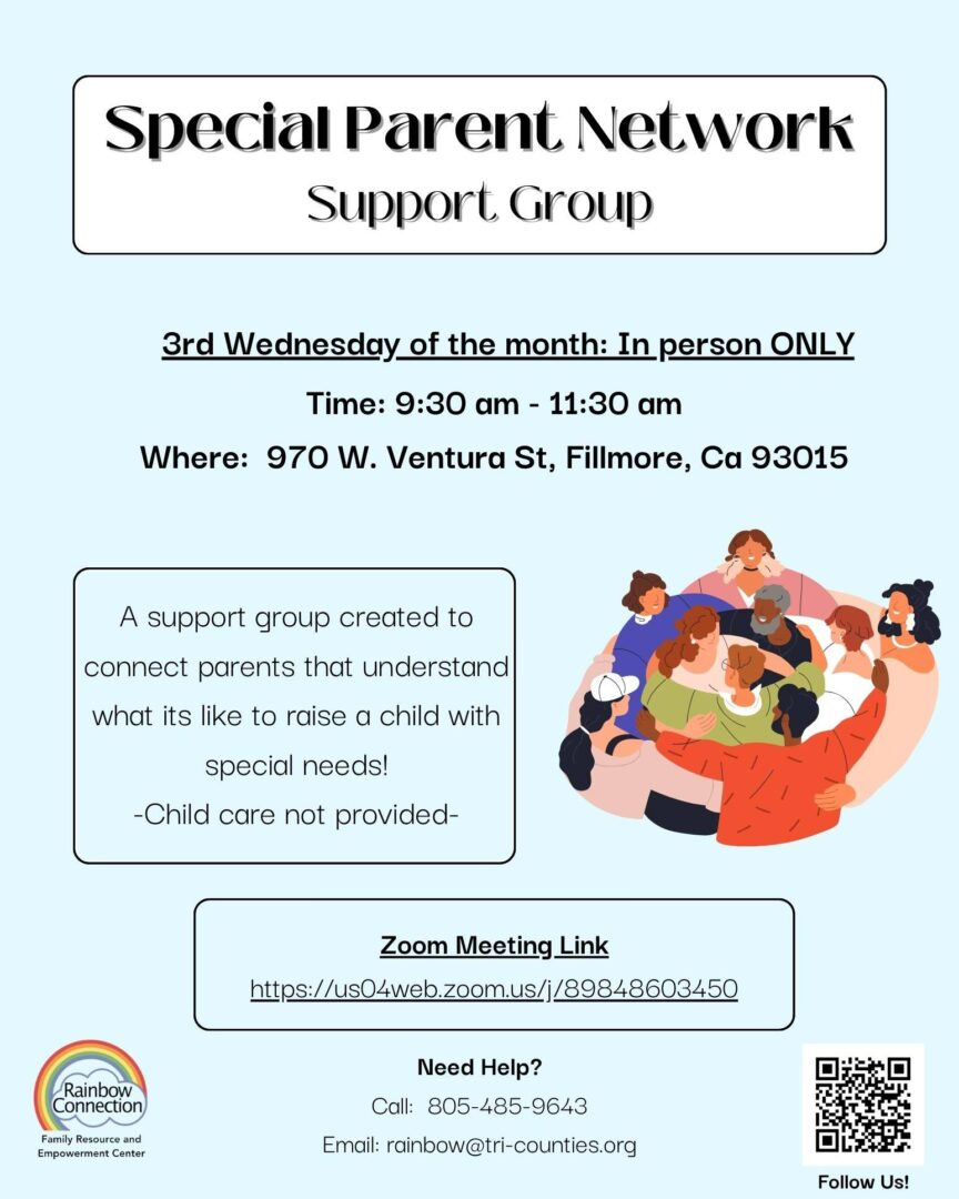 Flyer for a Special Parent Network Support Group, meeting in Fillmore, CA on the 3rd Wednesday of the month from 9:30 to 11:30 AM. Details for participation and contact information are provided.