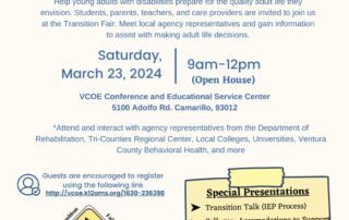 Flyer for a Spring Transition Fair on Saturday, March 23, 2024, from 9am-12pm at VCOE Conference and Educational Service Center in Camarillo, CA. Features workshops and information for young adults with disabilities.