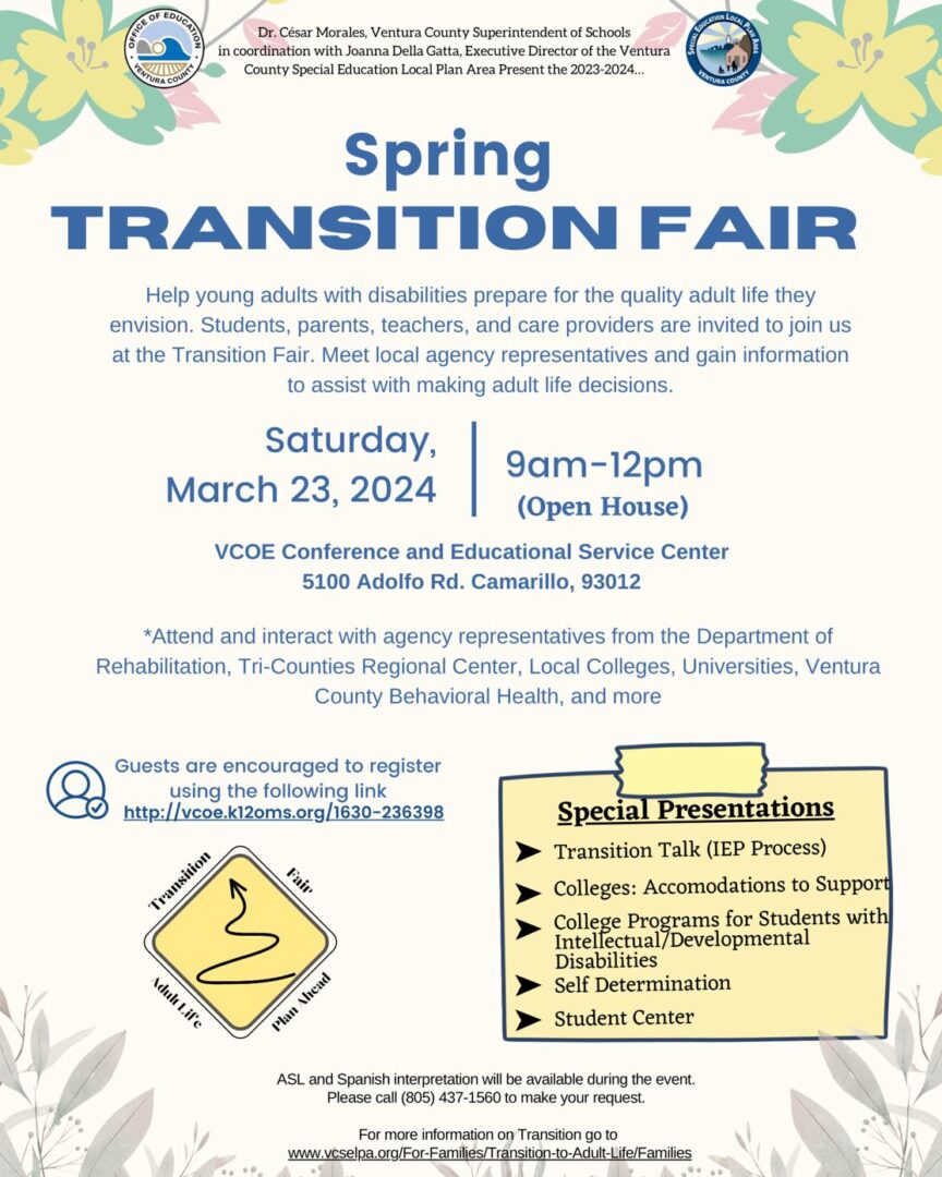 Flyer for a Spring Transition Fair on Saturday, March 23, 2024, from 9am-12pm at VCOE Conference and Educational Service Center in Camarillo, CA. Features workshops and information for young adults with disabilities.