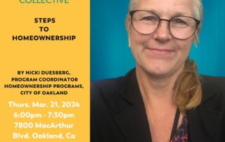 A promotional flyer for "Steps to Homeownership" featuring a headshot of a person with a blue background. Event details: March 21, 2024, 6:00 PM - 7:30 PM, 7800 MacArthur Blvd, Oakland, CA 94605. RSVP link included.