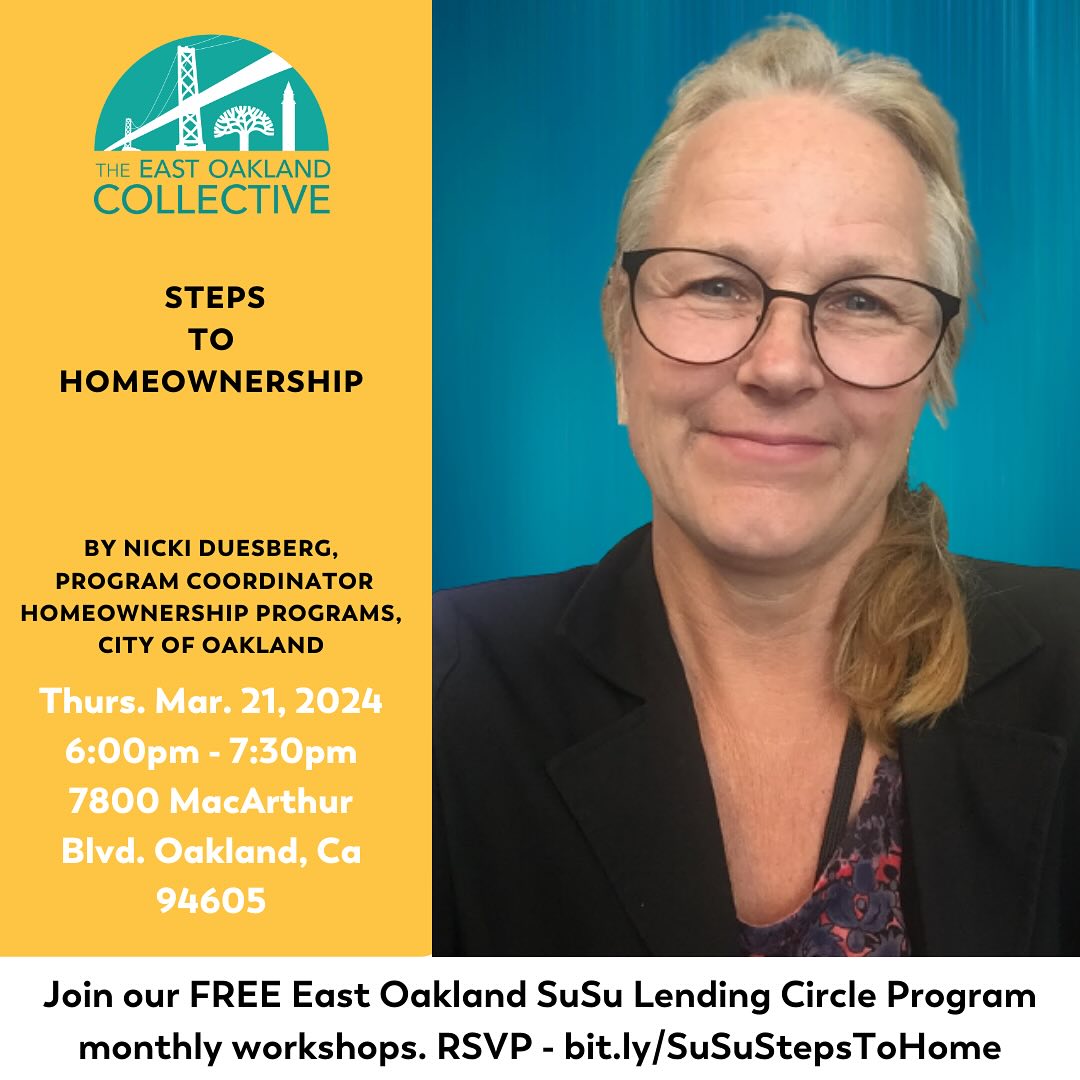 A promotional flyer for "Steps to Homeownership" featuring a headshot of a person with a blue background. Event details: March 21, 2024, 6:00 PM - 7:30 PM, 7800 MacArthur Blvd, Oakland, CA 94605. RSVP link included.