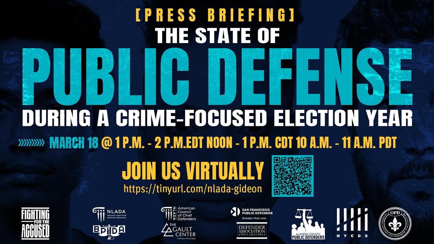 Promotional image for a press briefing on "The State of Public Defense During a Crime-Focused Election Year" scheduled for March 18 at various times. Includes logos of supporting organizations and a link to join virtually.