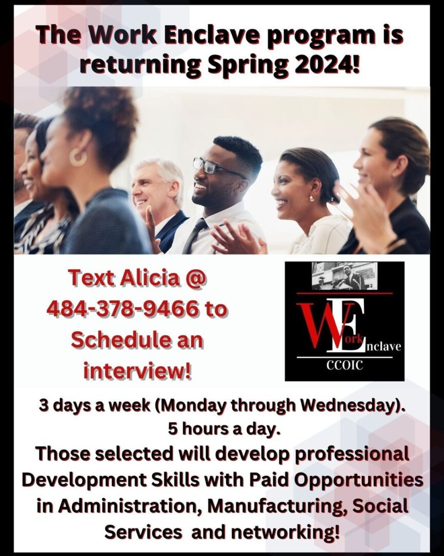 Flyer for the Work Enclave program, returning Spring 2024. Contact Alicia at 484-378-9466 to schedule an interview. The program offers professional development with paid opportunities.