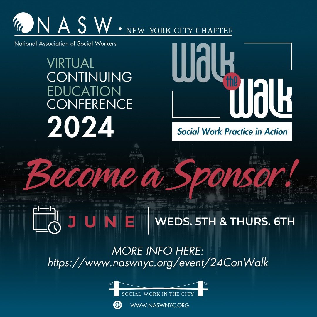 Promotional poster for the NASW New York City Chapter's virtual continuing education conference in June 2024. Event details: June 5th and 6th. More information at www.naswnyc.org/event/24ConWalking.