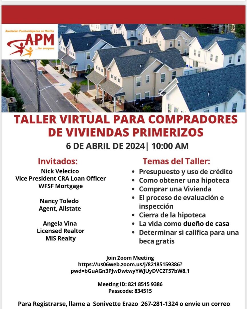 Flyer for a virtual homebuyer workshop in Spanish, hosted by APM on April 6, 2024, at 10:00 AM. Topics include budgeting, mortgage process, home inspections, and closing. Speakers and registration details listed.