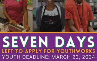 Three teenagers smile as they work in various jobs. Text reads: "Seven days left to apply for YouthWorks. Youth deadline: March 22, 2024. Summer employer deadline: April 12, 2024. Apply at YouthWorks.oedworks.com.